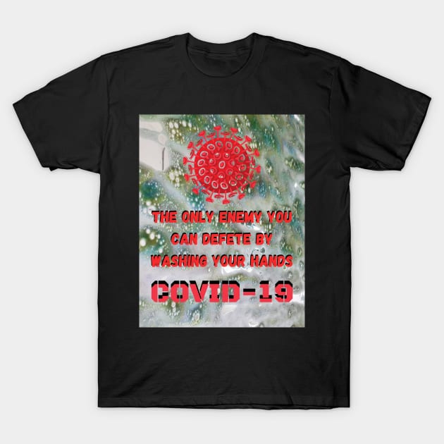 Hand washing defeats COVID 19 T-Shirt by TJManrique